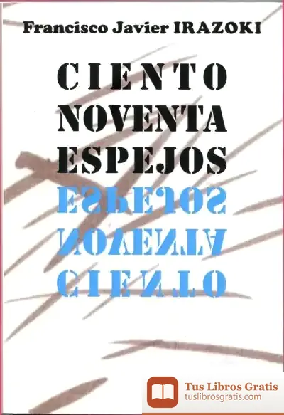 Descargar Ciento Noventa Espejos
