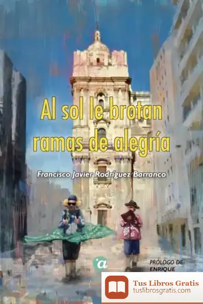 Descargar Al Sol Le Brotan Ramas De Alegría