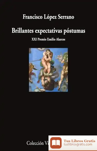 Descargar Brillantes Expectativas Póstumas de Francisco M. López Serrano