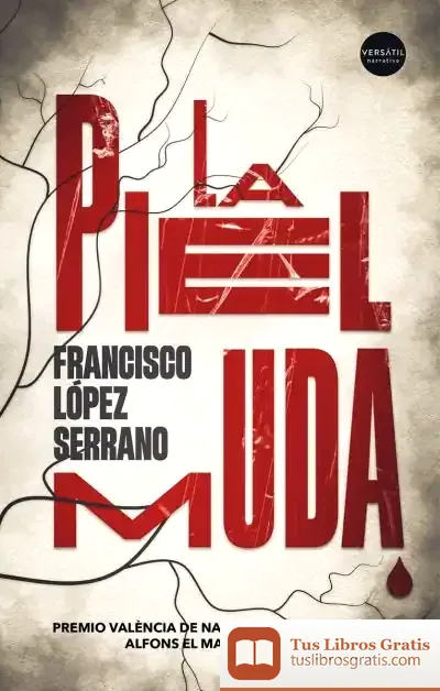 Descargar La Piel Muda de Francisco M. López Serrano