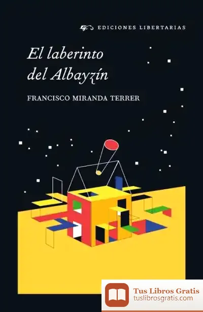 Descargar El Laberinto Del Albayzín