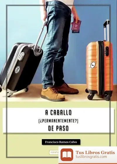Descargar A Caballo (?Permanentemente?) De Paso