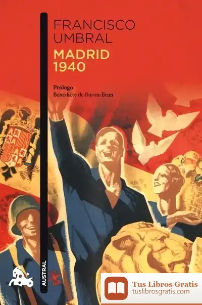 Descargar Madrid 1940 de Francisco Umbral