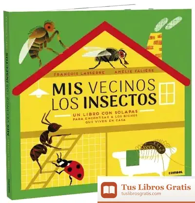 Descargar Mis Vecinos Los Insectos