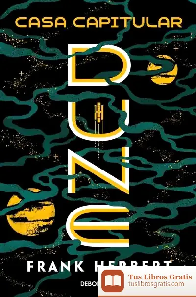 Descargar Casa Capitular (Las Crónicas De Dune 6) de Frank Herbert
