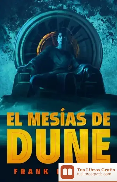 Descargar El Mesías De Dune (Las Crónicas De Dune 2)