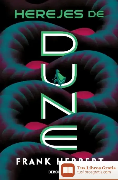 Descargar Herejes De Dune (Las Crónicas De Dune 5) de Frank Herbert
