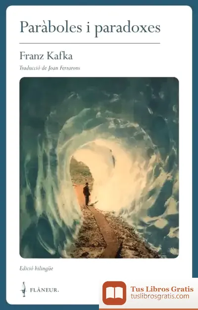 Descargar Paràboles I Paradoxes de Franz Kafka