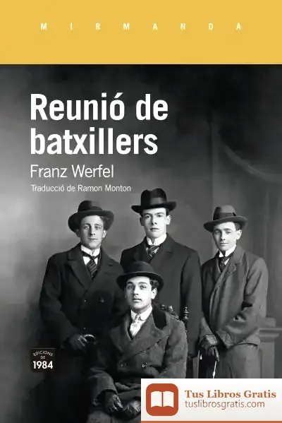 Descargar Reunió De Batxillers de Franz Werfel