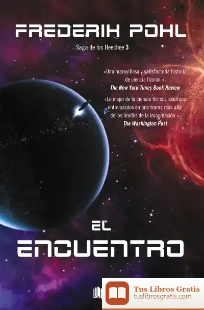 Descargar Encuentro, El (Saga De Los Heechee Iii)