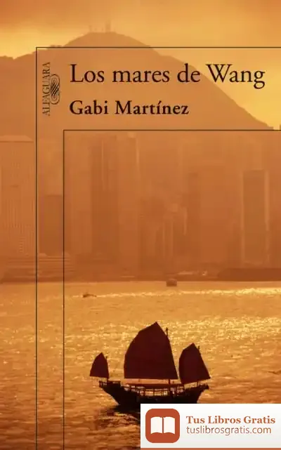 Descargar Los Mares De Wang de Gabi Martínez
