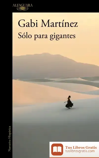 Descargar Sólo Para Gigantes de Gabi Martínez