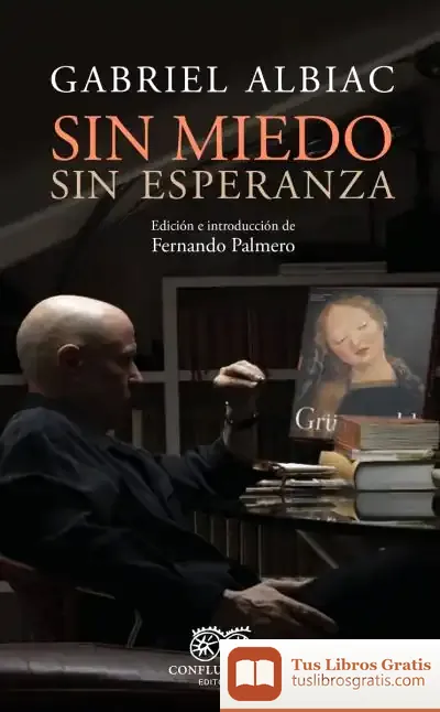 Descargar Sin Miedo, Sin Esperanza