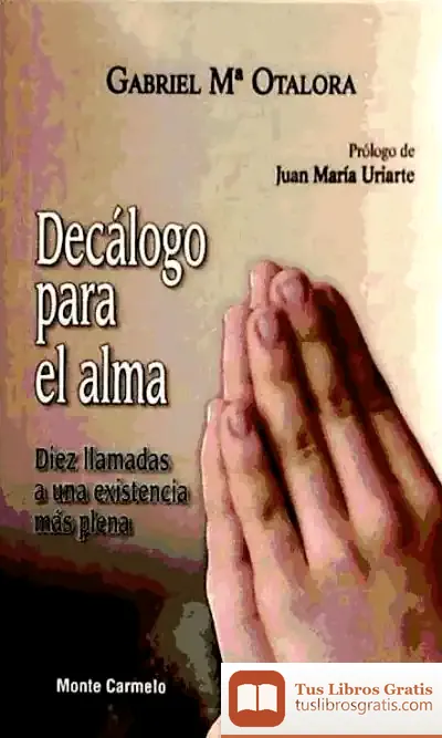 Descargar Decálogo Para El Alma de Gabriel María Otalora