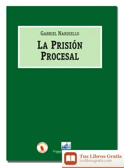 Descargar La Prisión Procesal