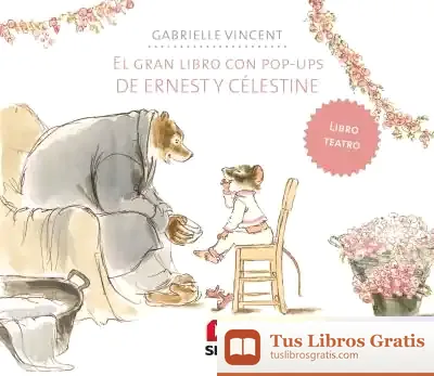Descargar Ernest Y Celestine (+3 Años) de Gabrielle Vincent