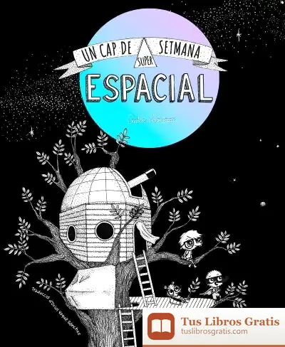 Descargar Un Cap De Setmana Superespacial