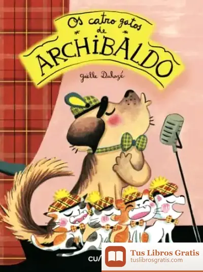 Descargar Os Catro Gatos De Archibaldo