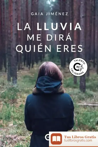 Descargar La Lluvia Me Dirá Quién Eres
