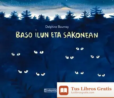 Descargar Baso Ilun Eta Sakonean