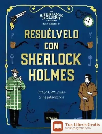 Descargar Resuélvelo Con Sherlock Holmes de Gareth Moore