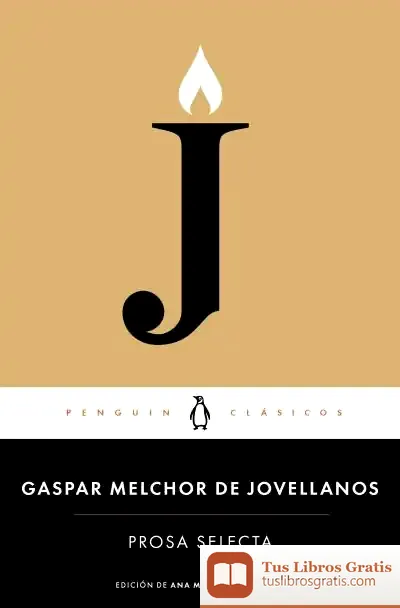 Descargar Prosa Selecta de Gaspar Melchor de Jovellanos