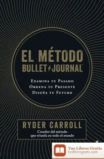 Descargar El Método Bullet Journal de Gema Moraleda