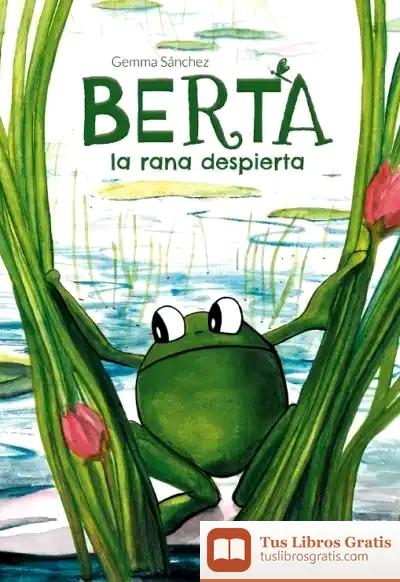 Descargar Berta: La Rana Despierta
