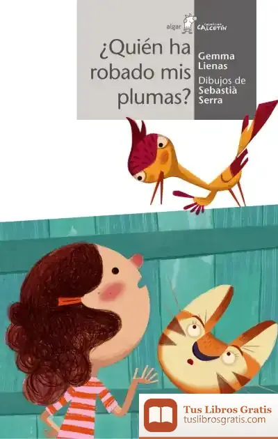 Descargar ¿Quién Te Ha Robado Las Plumas?