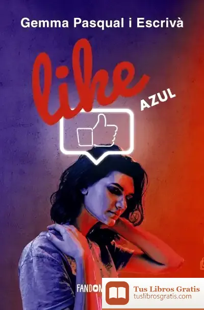 Descargar Like. Azul de Gemma Pasqual I Escrivá