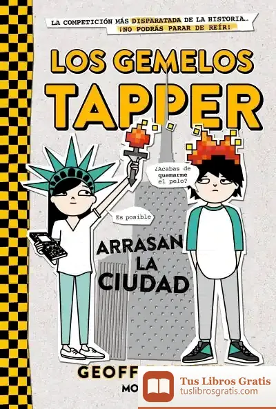 Descargar Los Gemelos Tapper Arrasan La Ciudad de Geoff Rodkey