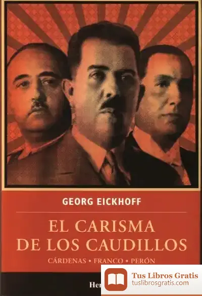 Descargar El Carisma De Los Caudillos