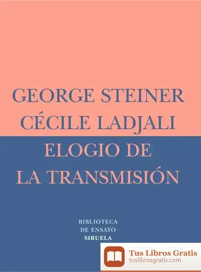Descargar Elogio De La Transmisión