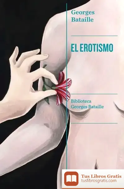 Descargar El Erotismo de Georges Bataille