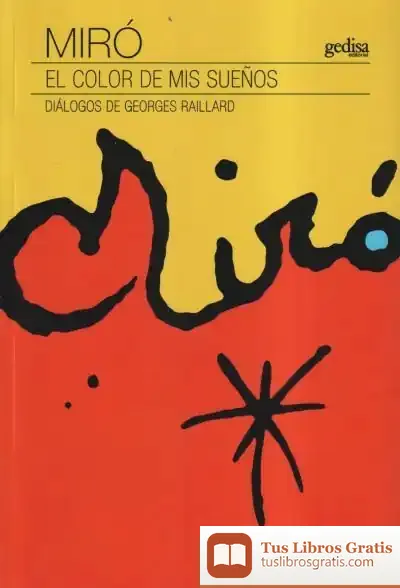 Descargar Miró. El Color De Mis Sueños