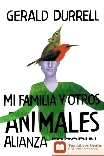 Descargar Mi Familia Y Otros Animales de Gerald Durrell