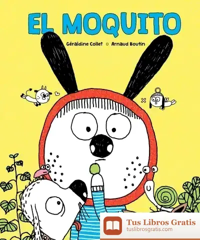 Descargar El Moquito de Géraldine Collet