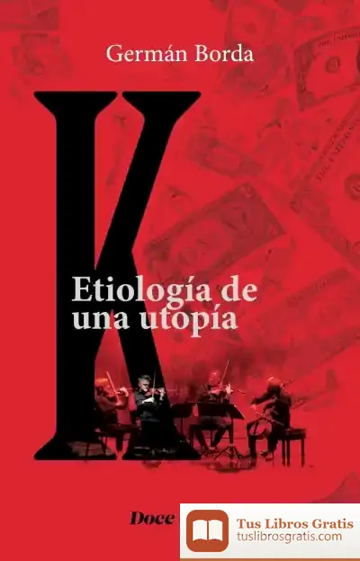 Descargar K. Etiologi?A De Una Utopi?A
