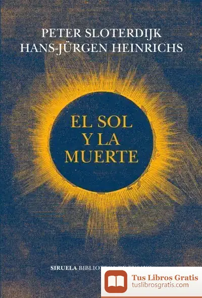 Descargar El Sol Y La Muerte de Germán Cano