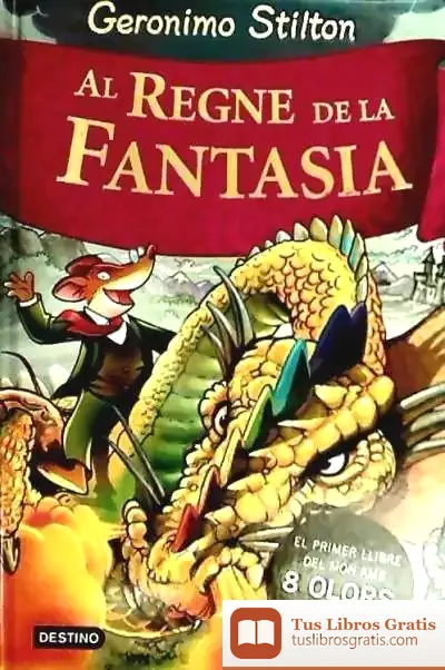 Descargar Al Regne De La Fantasia de Geronimo Stilton