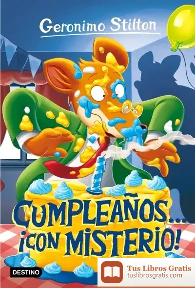 Descargar Cumpleaños... ¡Con Misterio! de Geronimo Stilton
