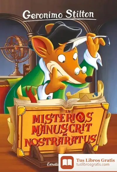 Descargar El Misteriós Manuscrit De Nostraratus de Geronimo Stilton