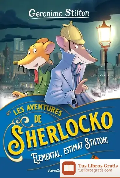 Descargar Elemental, Estimat Stilton! de Geronimo Stilton