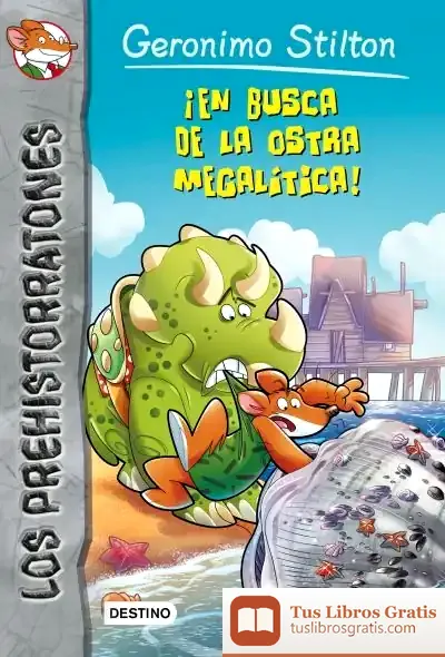 Descargar ¡En Busca De La Ostra Megalítica! de Geronimo Stilton