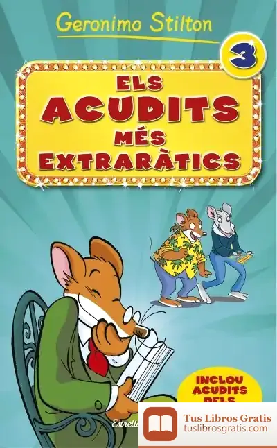 Descargar Geronimo Stilton. 3, Els Acudits Més Extraràtics de Geronimo Stilton