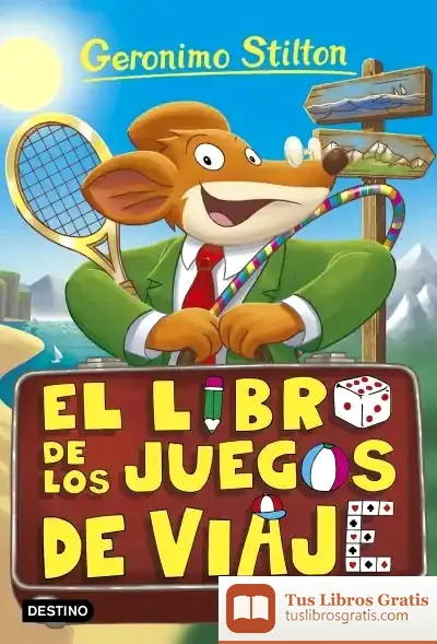 Descargar Geronimo Stilton 34. El Libro De Los Juegos De Viaje de Geronimo Stilton