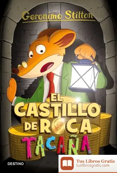 Descargar Geronimo Stilton 4 . El Castillo De Roca Tacaña