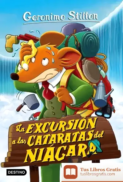 Descargar Geronimo Stilton 46. La Excursión A Las Cataratas Del Niágara de Geronimo Stilton