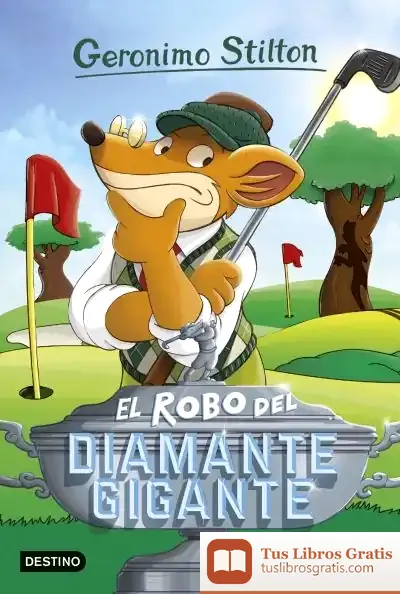 Descargar Geronimo Stilton. El Robo Del Diamante Gigante