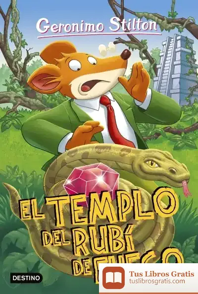Descargar Geronimo Stilton. El Templo Del Rubí De Fuego de Geronimo Stilton